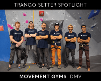 Trango Setter Spotlight: Movement Gyms DMV - Trango